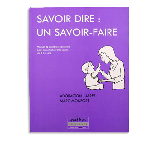 Image principale de Savoir dire : un savoir faire
