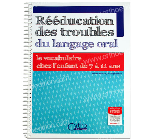 Image principale de Rééducation des troubles du langage oral : le vocabulaire chez l'enfant de 7 à 11 ans