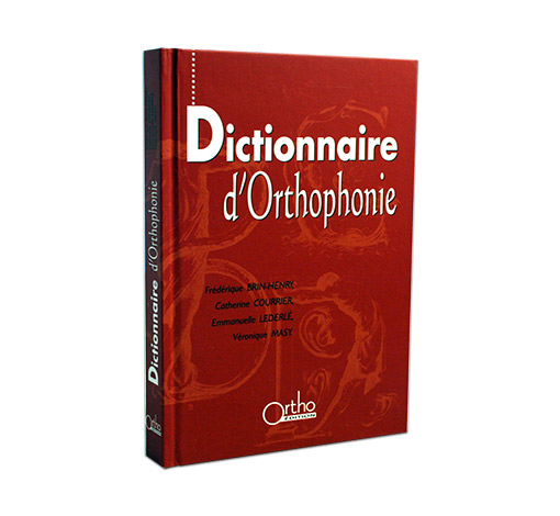 Image principale de Dictionnaire d'orthophonie - 4ème édition