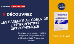 Image de Les parents au coeur de l'intervention orthophonique, produit d'Ortho Édition