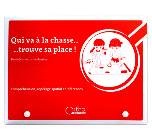 Image de Qui va à la chasse... trouve sa place !, produit d'Ortho Édition